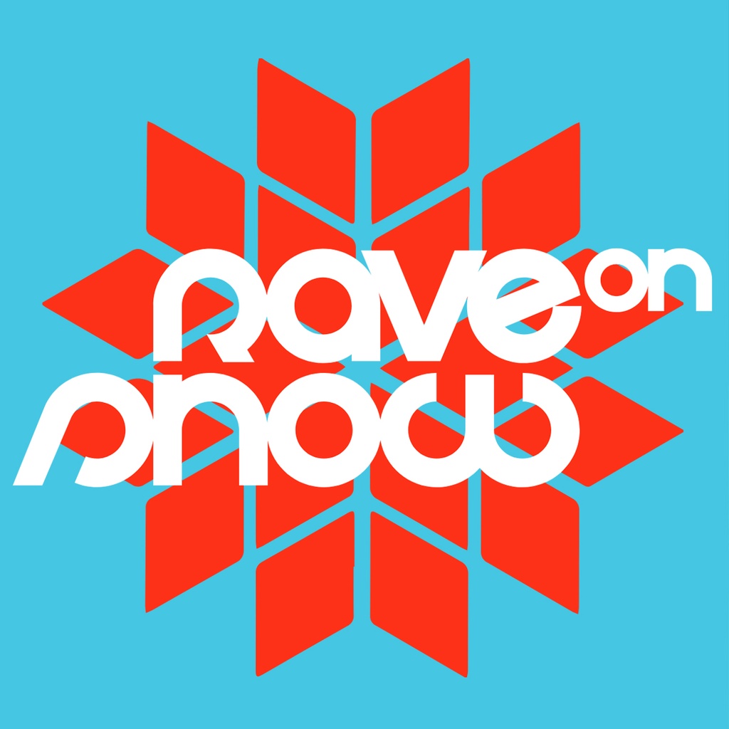 RAVE ON SNOW | Saalbach | Daytrip | 13.12.25